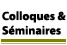 Colloques et séminaires