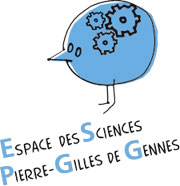 Espace des sciences Pierre-Gilles de Gennes